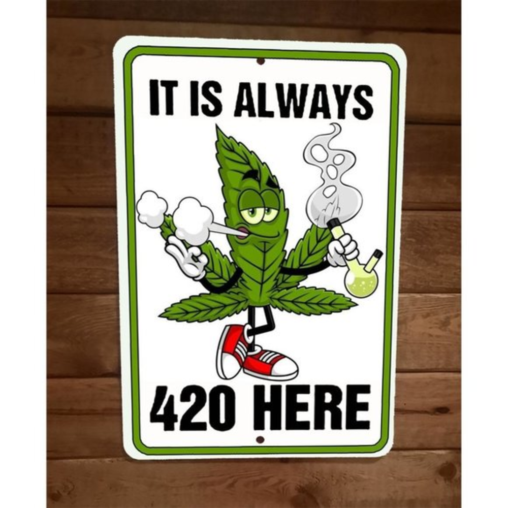 Its Always 420 Here‎ 8x12 Metal Wall Mary Jane Sign
